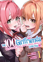 100 Girlfriends Who Really, Really, Really, Really, Really Love You